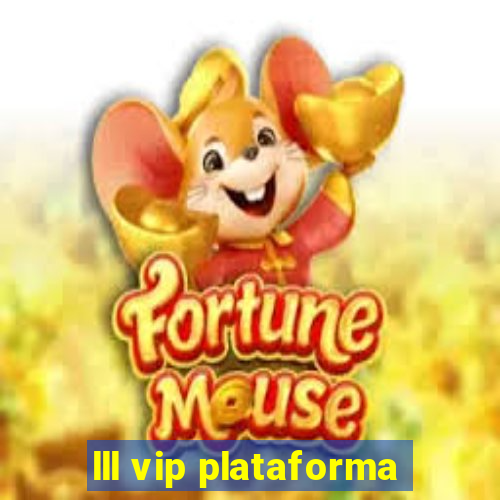 lll vip plataforma